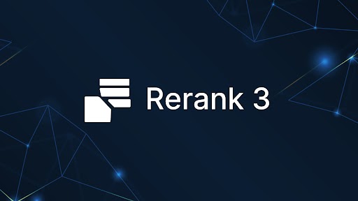 Rerank 3: Boosting Enterprise Search and RAG Systems